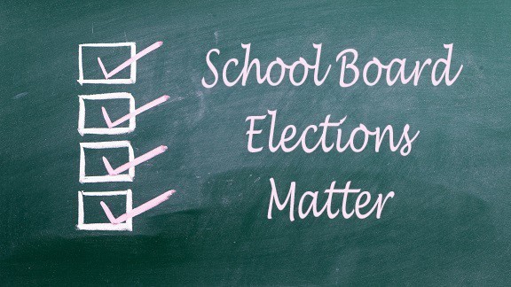 School Board Elections Matter